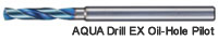 AQUA Drill EX Oil-Hole Pilot